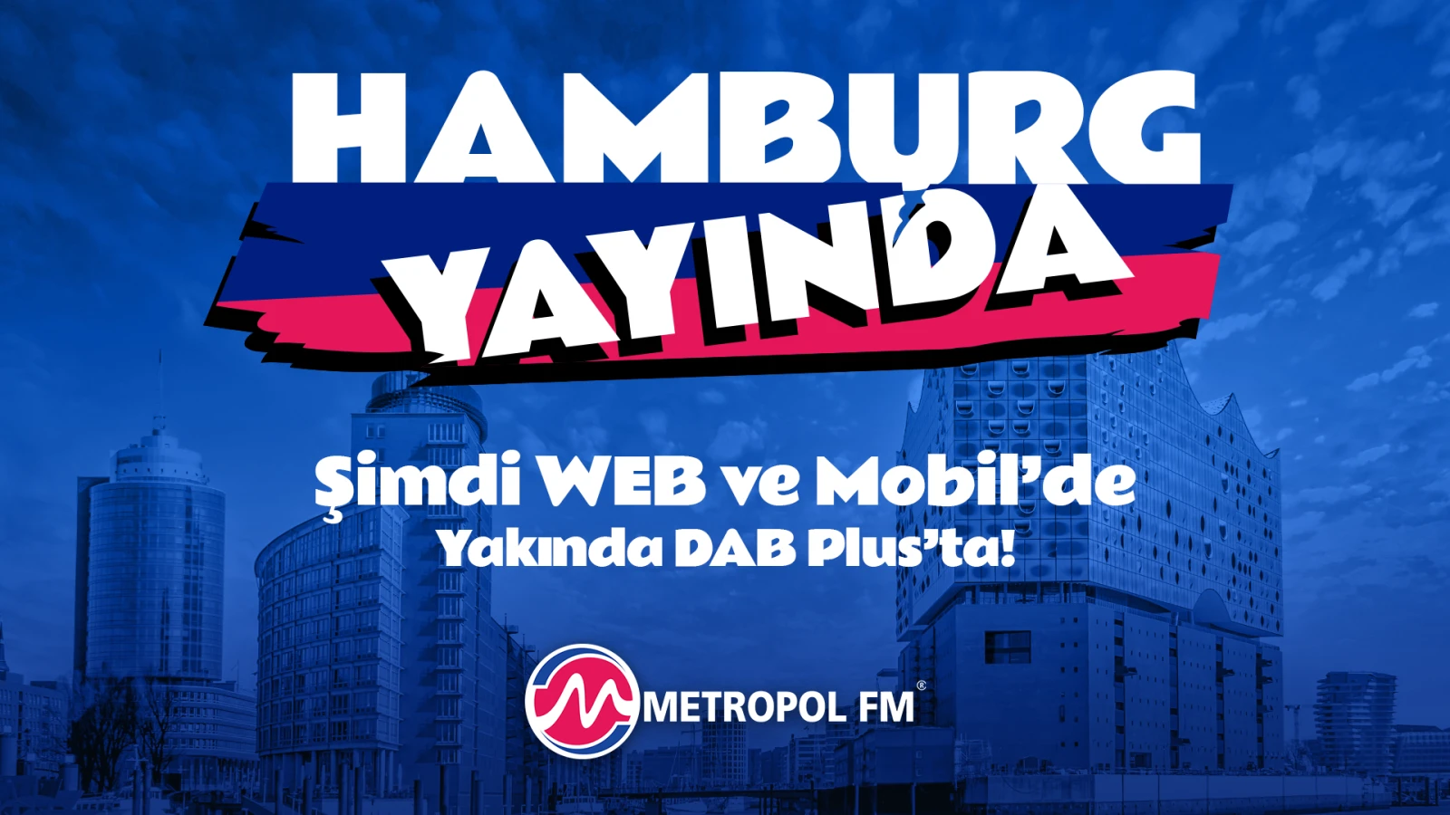 Metropol FM HAMBURG Yayında!, © MFM Metropol FM HAMBURG Yayında!, © MFM