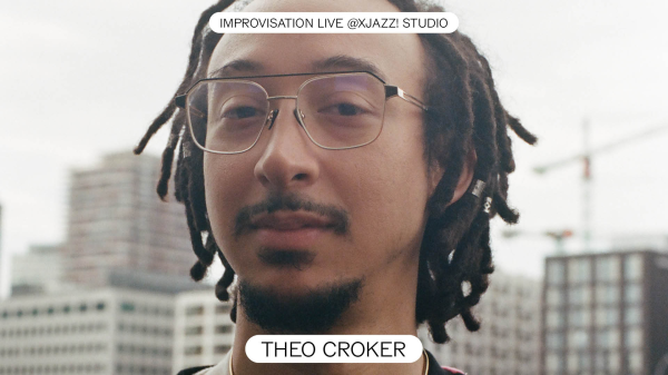 THEO CROKER - "JAZZ IS DEAD" LIVE @XJAZZ! STUDIO