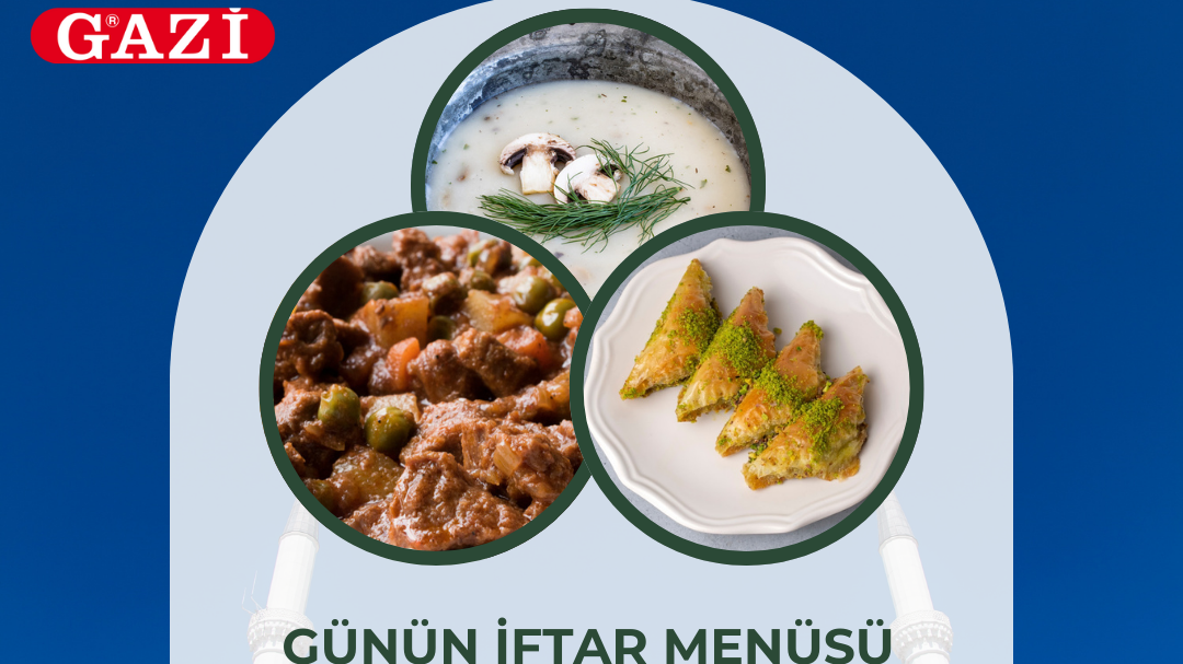 Gazi'nin Katkılarıyla Ramazan Menüsü, © metropolfm