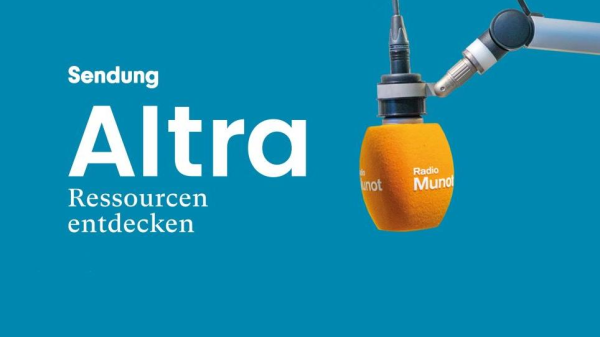 Altra - Ressourcen entdecken, © Radio Munot