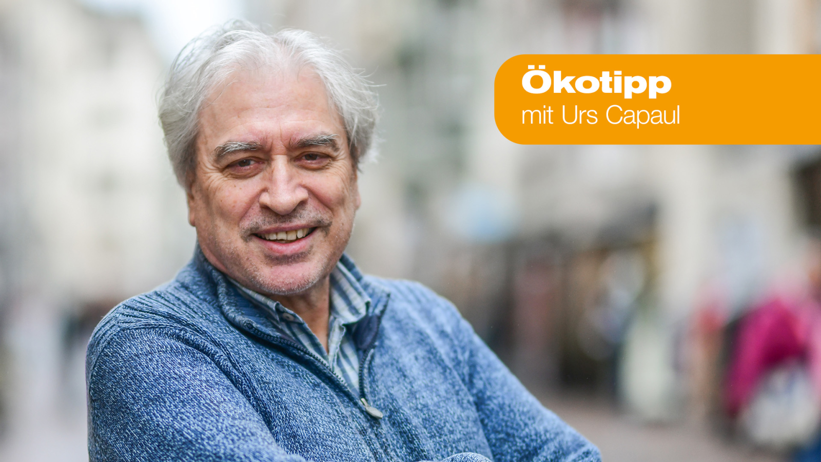 Ökotipp mit Urs Capaul, © Melanie Duchene