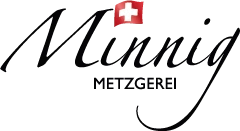 © Metzgerei Minnig © Metzgerei Minnig