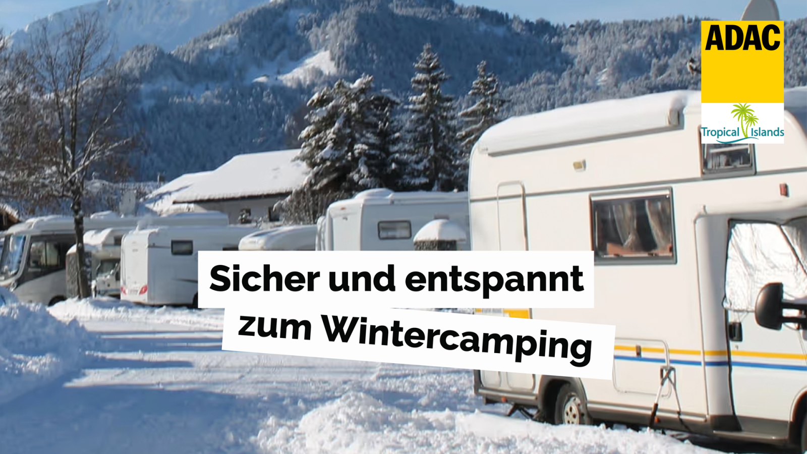 Sicher und entspannt zum Wintercamping