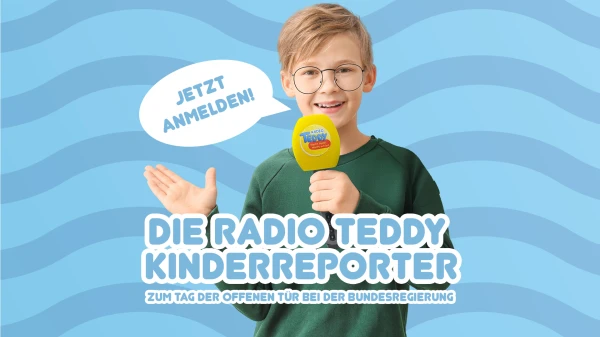 Die Radio TEDDY-Kinderreporter Die Radio TEDDY-Kinderreporter