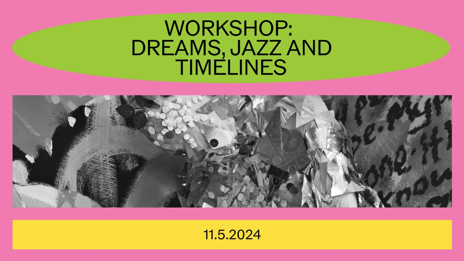 Workshop: Dreams, Jazz and Timelines, © XJAZZ Workshop: Dreams, Jazz and Timelines, © XJAZZ
