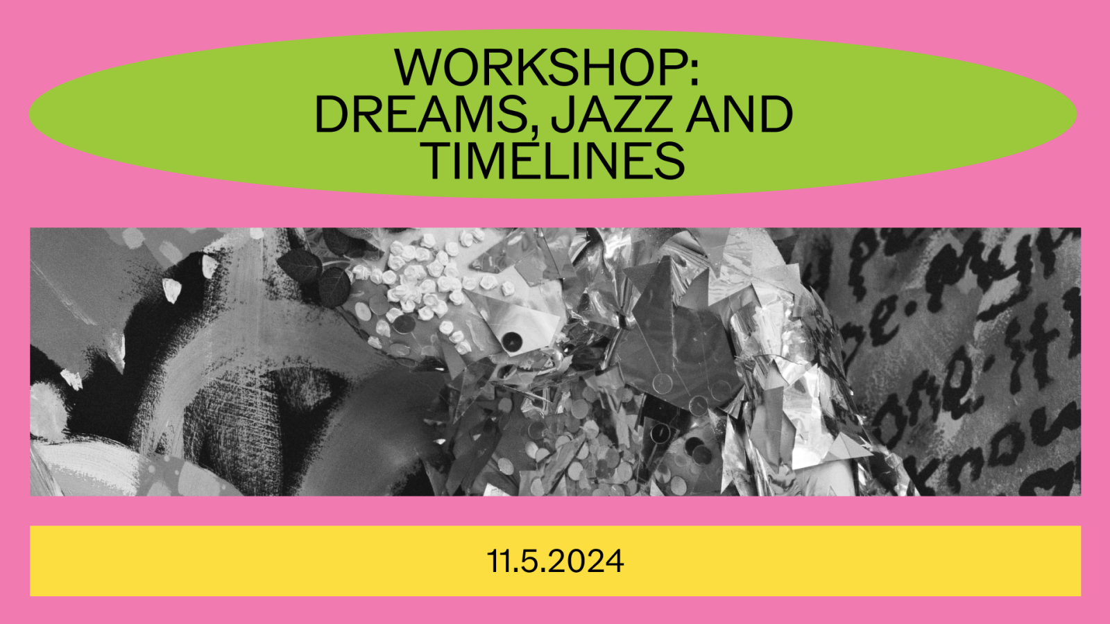 Workshop: Dreams, Jazz and Timelines, © XJAZZ