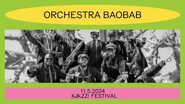 Orchestra Baobab, © XJAZZ! Orchestra Baobab, © XJAZZ!