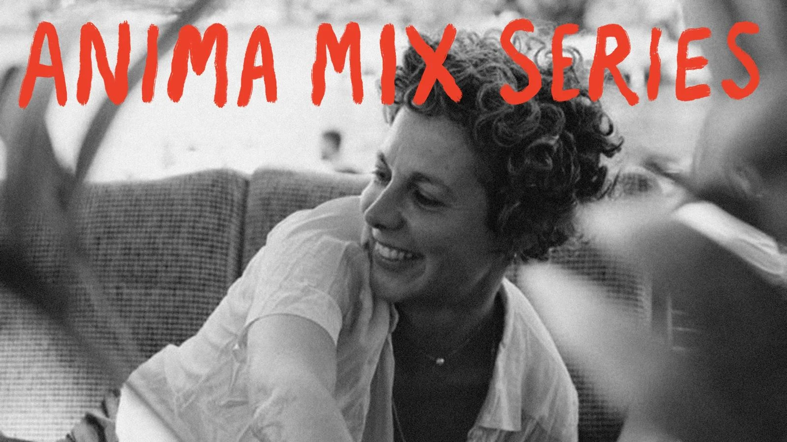Anima Mix Series 01 w/ Laura Fiore Anima Mix Series 01 w/ Laura Fiore
