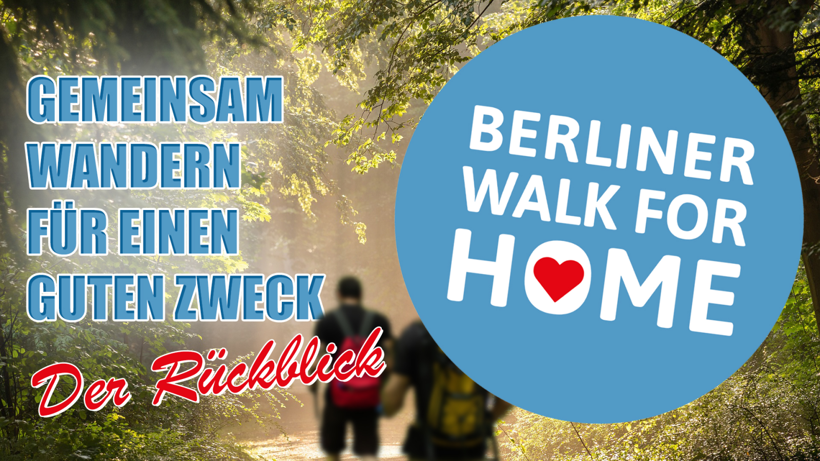 Erster Berliner Walk For Home - der Rückblick