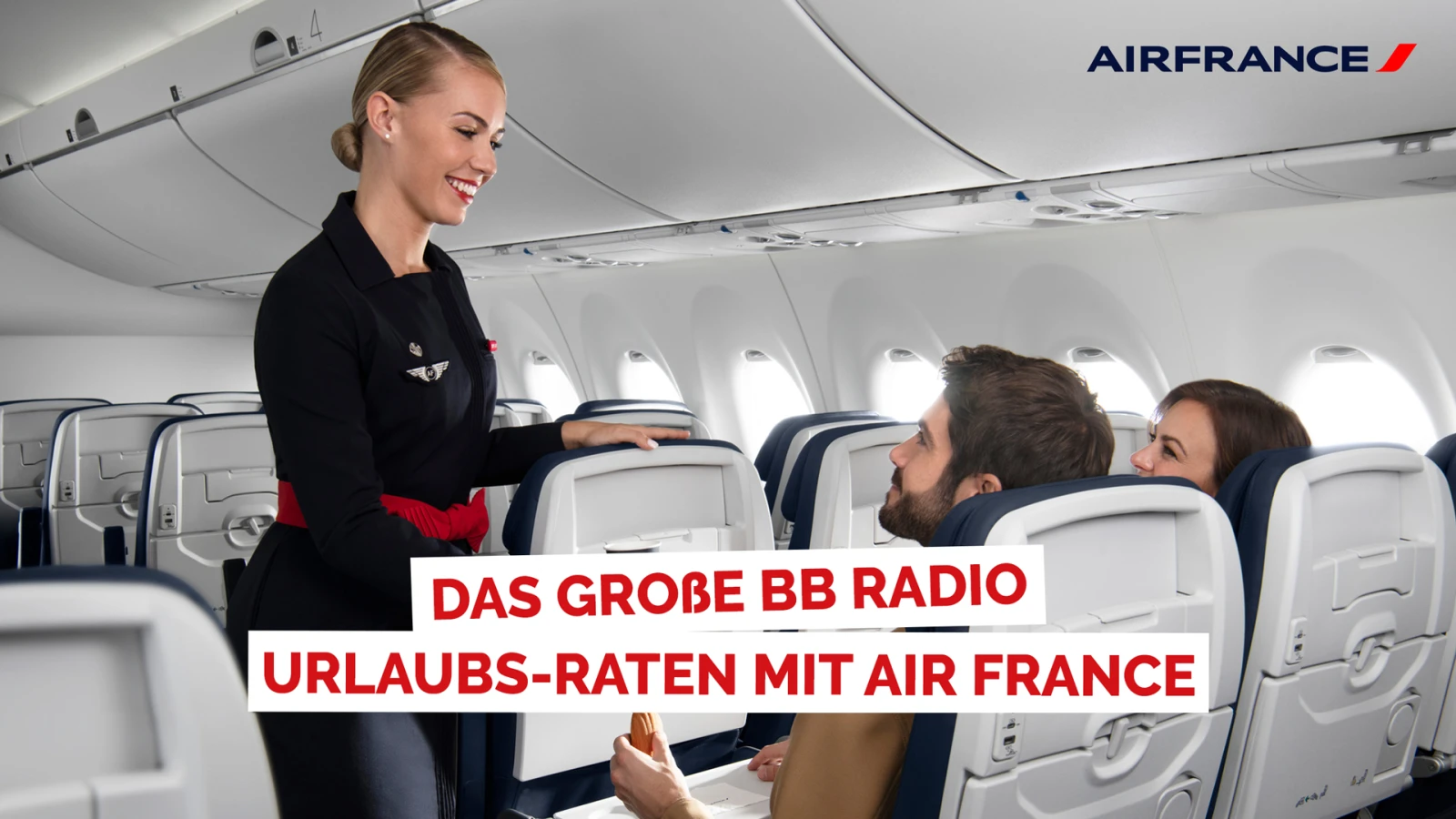 Das große BB RADIO Urlaubs-Raten mit Air France Das große BB RADIO Urlaubs-Raten mit Air France