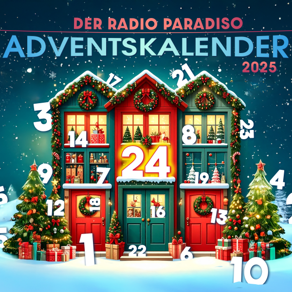 Der Radio Paradiso Adventskalender 2025