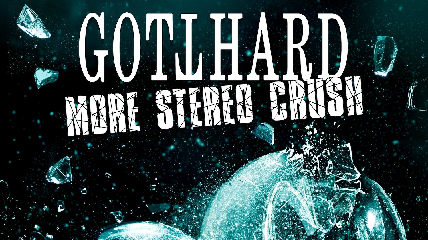 © Gotthard © Gotthard