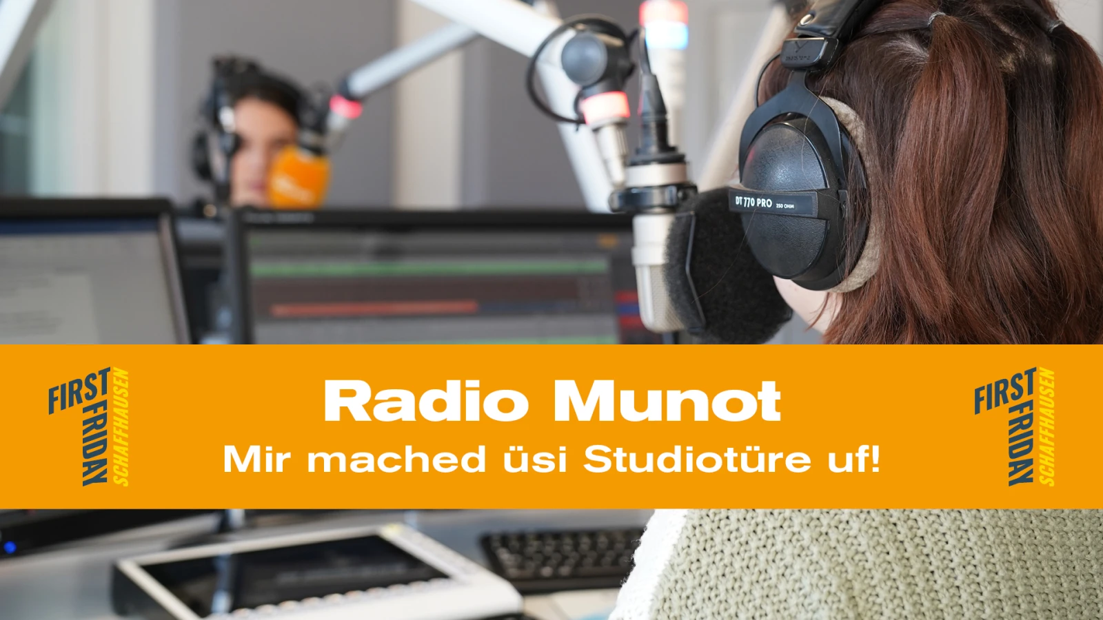 Radio Munot “goes First Friday” Radio Munot “goes First Friday”