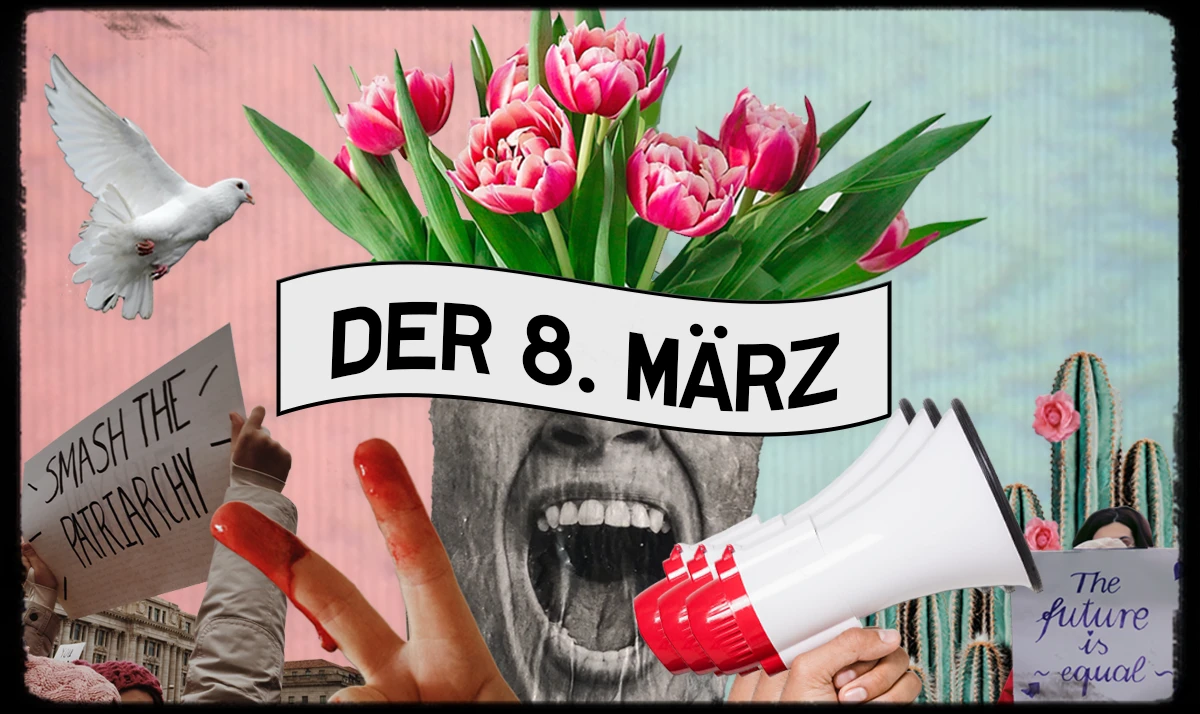 Kurze Geschichte des Feministischen Kampftages Kurze Geschichte des Feministischen Kampftages