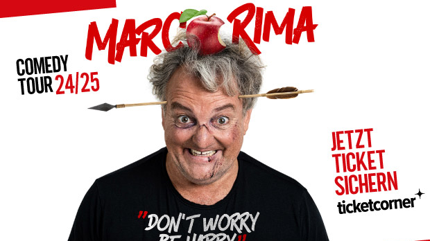 Marco Rima - "Don't worry, be happy", © RimaEntertainment
