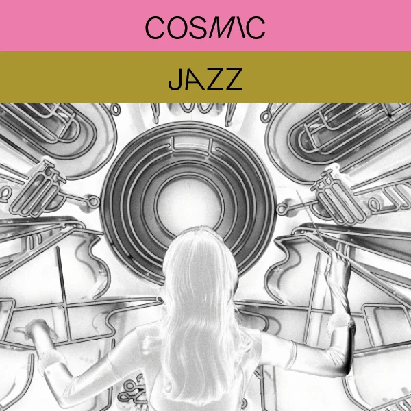Cosmic Jazz Cosmic Jazz