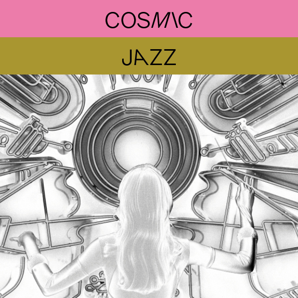 Cosmic Jazz