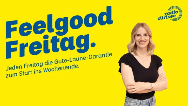 Der Feelgood-Freitag bei Radio Zürisee - der perfekte Start ins Wochenende!, © Radio Zürisee Der Feelgood-Freitag bei Radio Zürisee - der perfekte Start ins Wochenende!, © Radio Zürisee