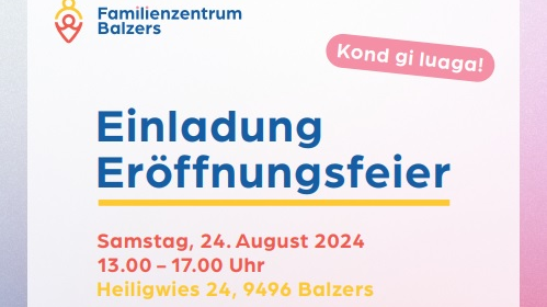 Eröffnungsfeier Familienzentrum Balzers, © ZVG