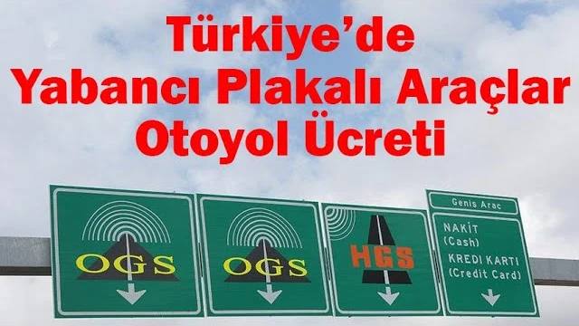 Türkiye’de Yabancı Plakalı Araçlara Yeni Düzenleme: Ödenmeyen Otoyol Ücretleri Gümrükte Tahsil Edilecek!, © youtube ekran görüntüsü Türkiye’de Yabancı Plakalı Araçlara Yeni Düzenleme: Ödenmeyen Otoyol Ücretleri Gümrükte Tahsil Edilecek!, © youtube ekran görüntüsü
