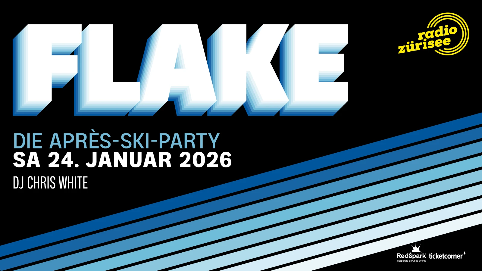 FLAKE - Die Après-Ski-Party geht in die nächste Runde, © Radio Zürisee AG FLAKE - Die Après-Ski-Party geht in die nächste Runde, © Radio Zürisee AG
