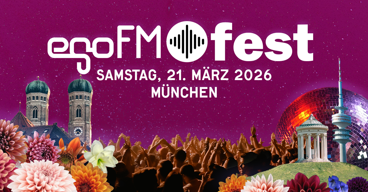 Das egoFM fest München 2026, © egoFM
