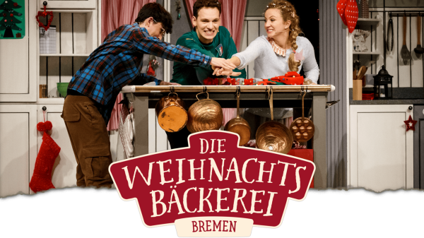 Die Weihnachtsbäckerei - Das Musical in Bremen