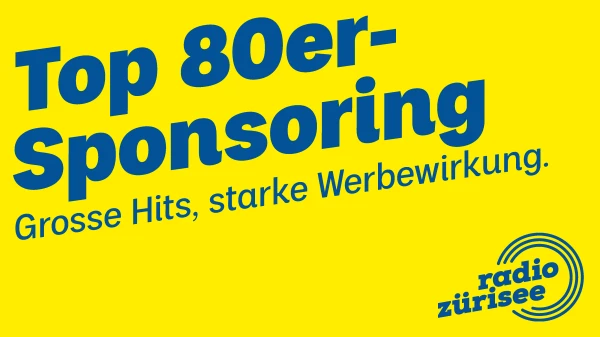 Top 80er-Sponsoring, © Radio Zürisee Top 80er-Sponsoring, © Radio Zürisee