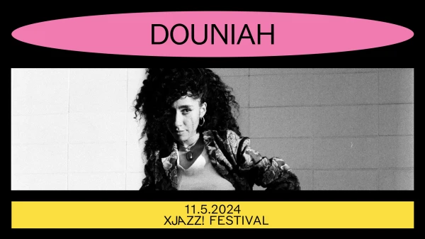 douniah, © XJAZZ douniah, © XJAZZ