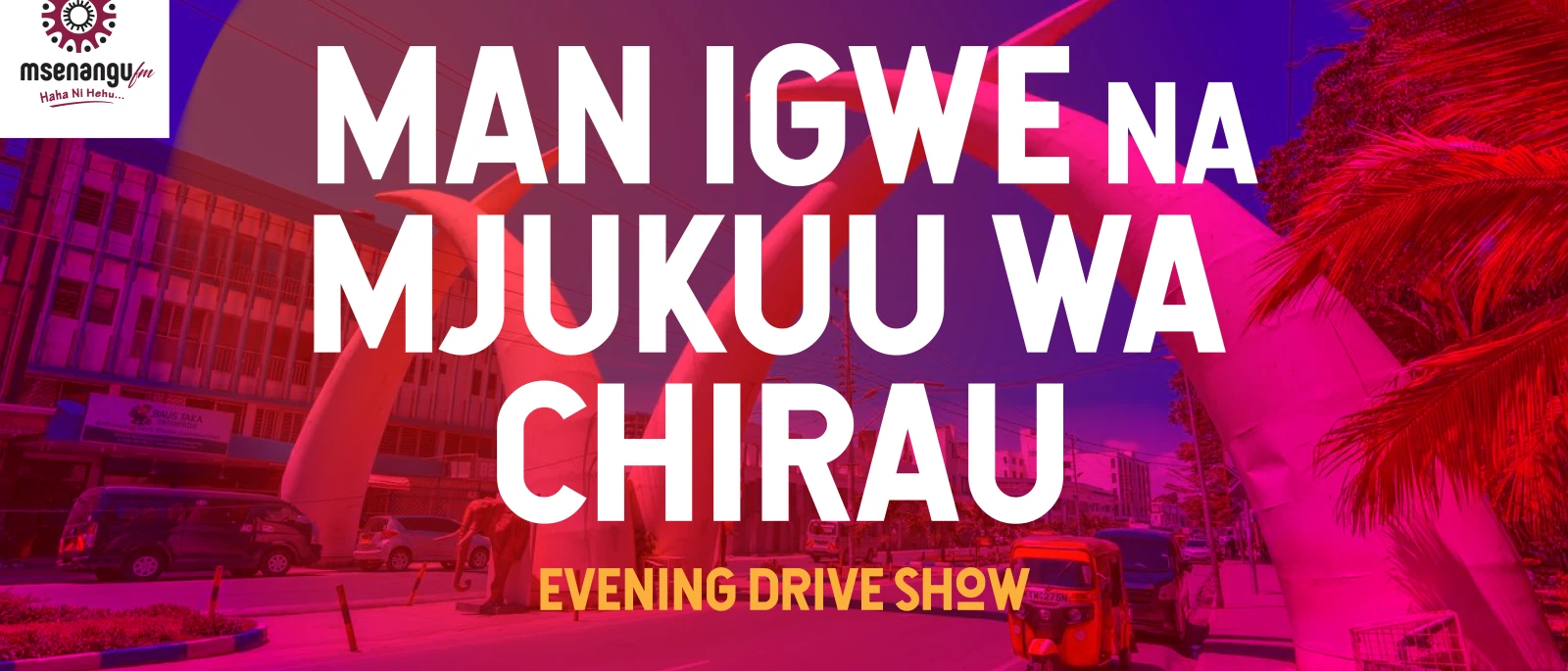 Catch Up with Man Igwe Na Mjukuu wa Chirau Catch Up with Man Igwe Na Mjukuu wa Chirau