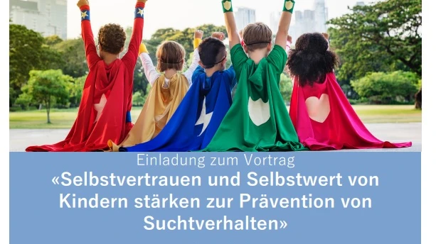 Vortrag “Selbstvertrauen und Selbstwert von Kindern stärken zur Prävention von Suchtverhalten”, © ZVG Vortrag “Selbstvertrauen und Selbstwert von Kindern stärken zur Prävention von Suchtverhalten”, © ZVG