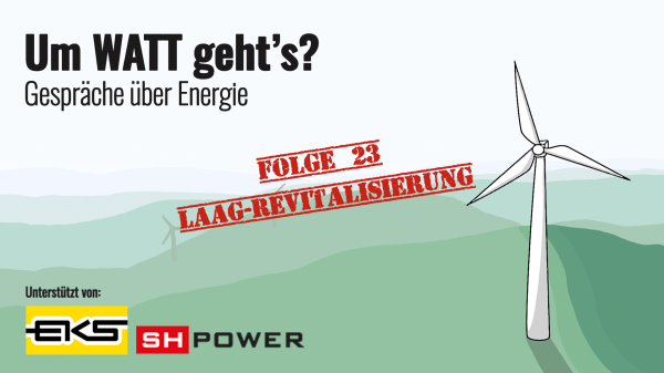 Um WATT geht's? Folge 23: Laag-Revitalisierung, © Radio Munot