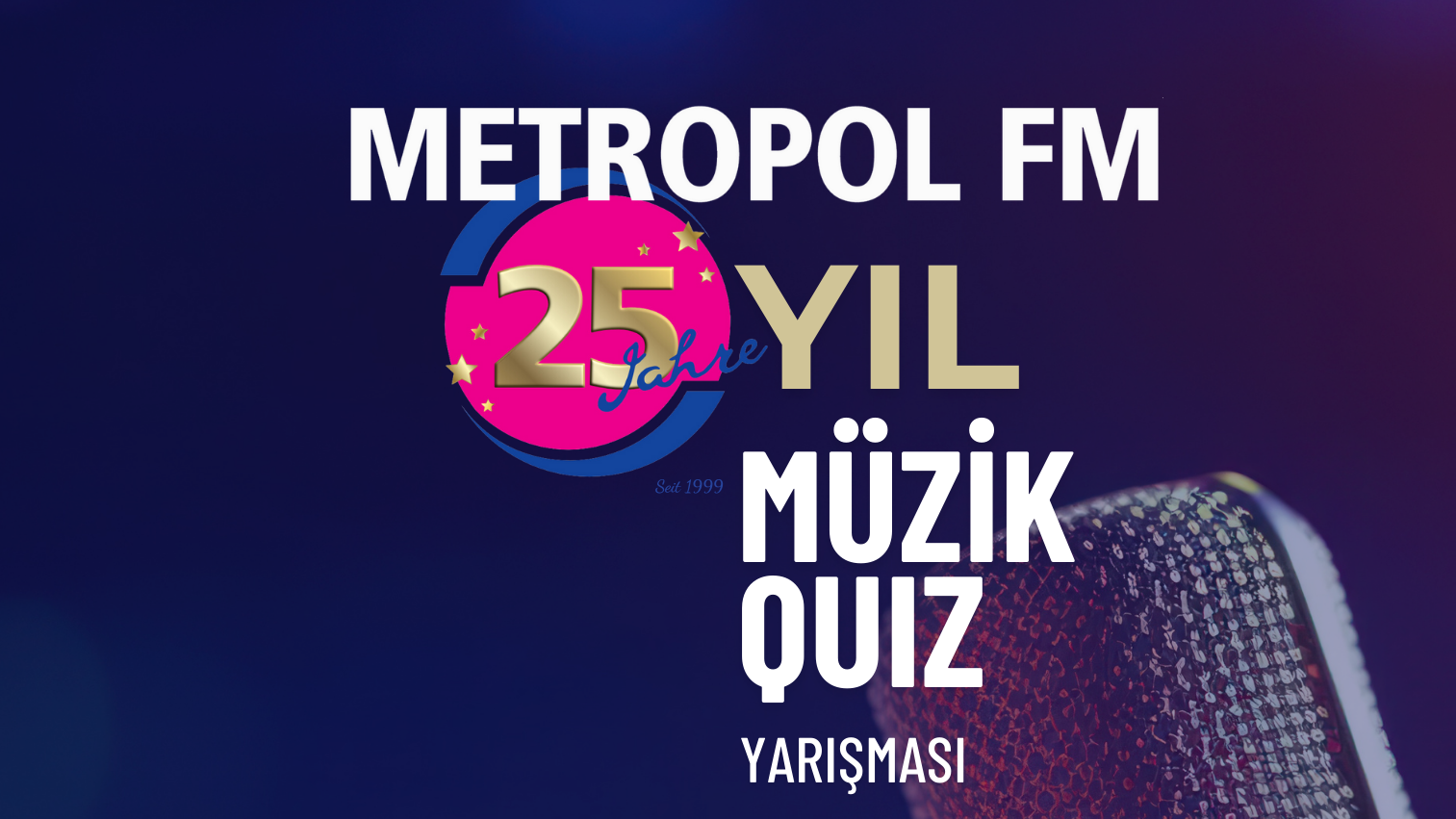 🎉 Metropol FM'in 25. Yılına Özel Müzik Yarışması Başlıyor! 🎉, © Metropol FM
