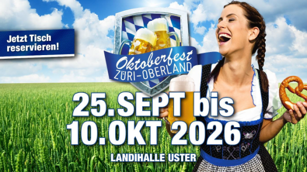 Oktoberfest Züri-Oberland, © VF Entertainment GmbH