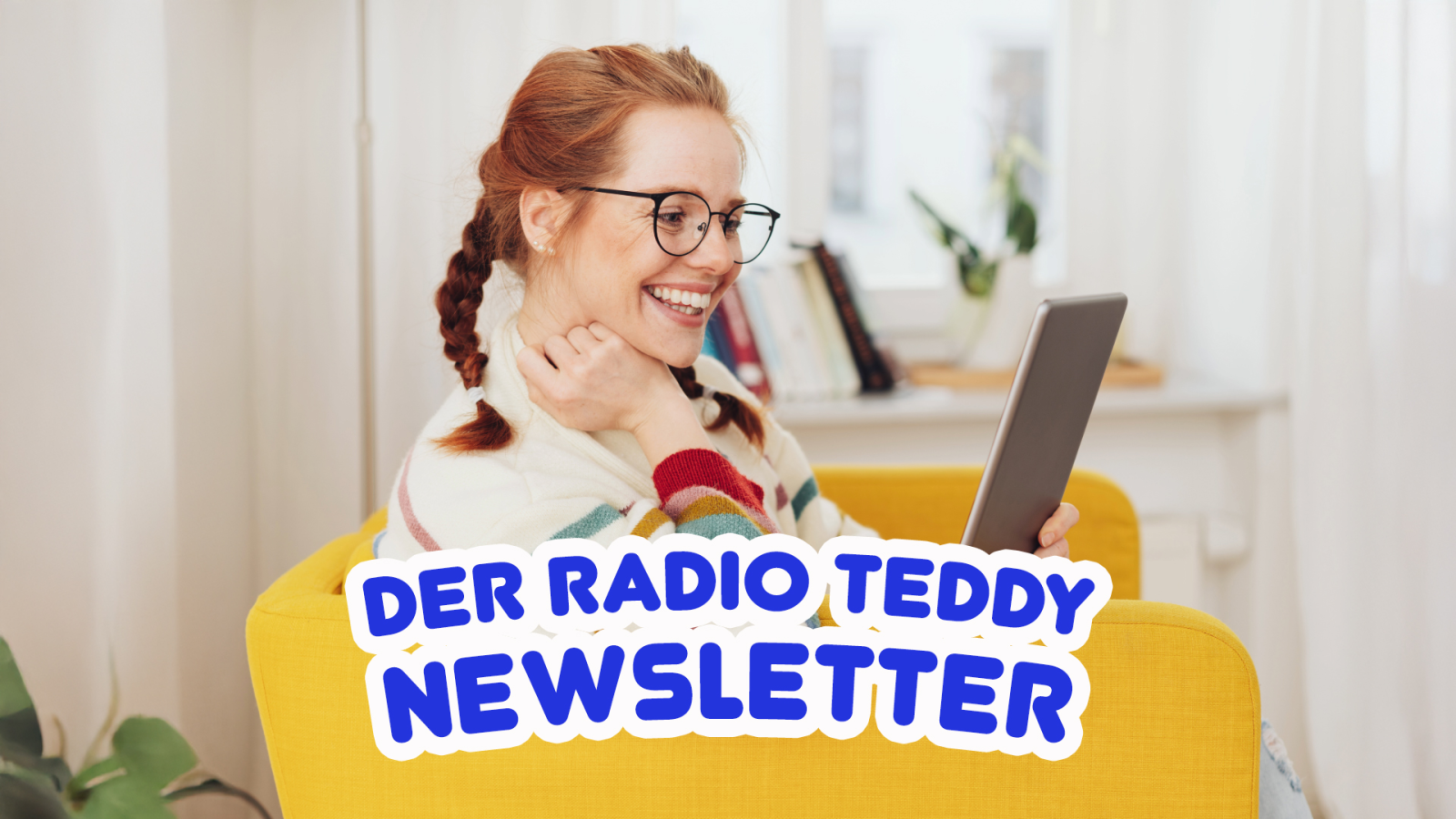 Jetzt den Radio TEDDY-Newsletter abonnieren!