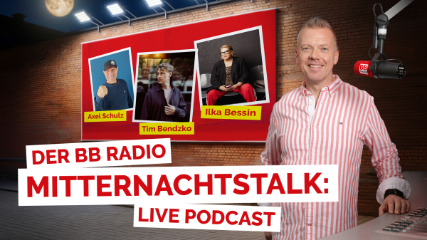 LIVE PODCAST : Der BB RADIO Mitternachtstalk