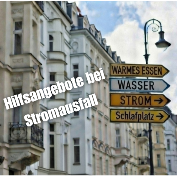 Hilfsangebote bei Stromausfall