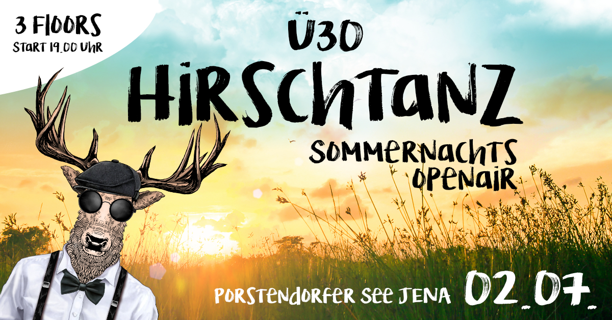 Hirschtanz 2022 - Das Sommer Open-Air