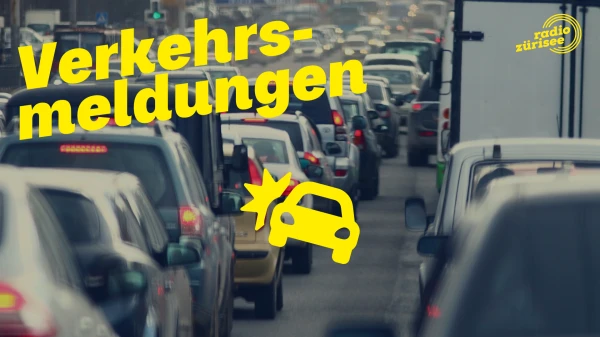 Verkehrsmeldungen, © Radio Zürisee Verkehrsmeldungen, © Radio Zürisee