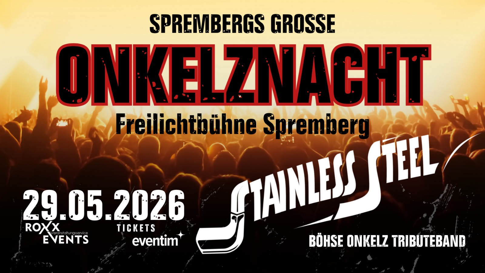 Sprembergs große Onkelznacht mit Stainless Steel
