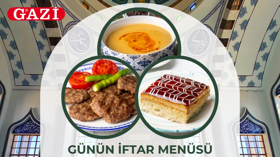 Gazi'nin Katkılarıyla Ramazan Menüsü, © metropolfm Gazi'nin Katkılarıyla Ramazan Menüsü, © metropolfm