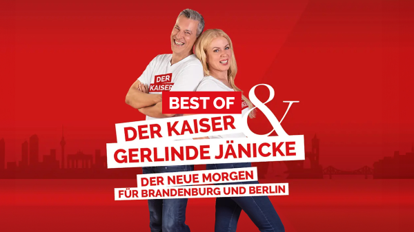 BEST OF "Der Kaiser und Gerlinde Jänicke - der neue Morgen für Brandenburg und Berlin"