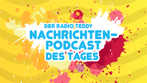 100.000 Mal "Der Radio TEDDY-Nachrichten-Podcast des Tages"