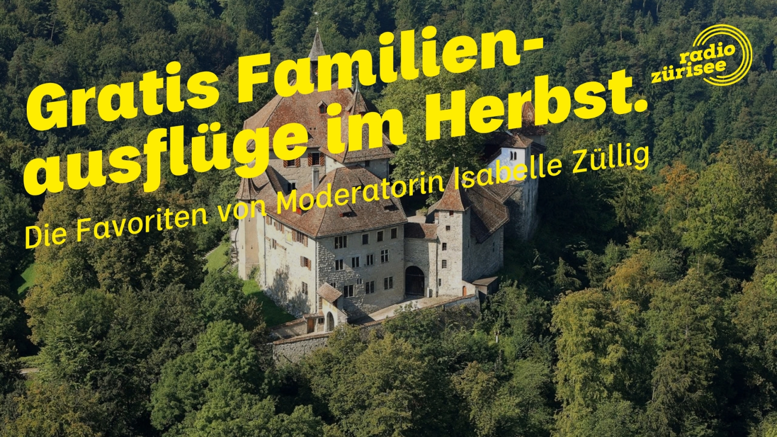 Gratis Familienausflüge im Herbst, © Radio Zürisee