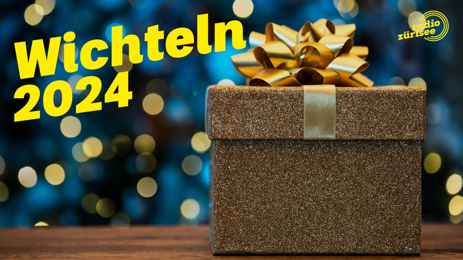 Wir danken dir, lieber Wichtel!, © Radio Zürisee AG