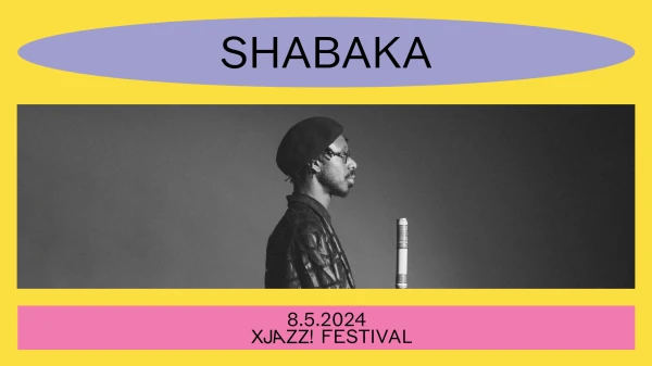 SHABAKA, © XJAZZ! SHABAKA, © XJAZZ!