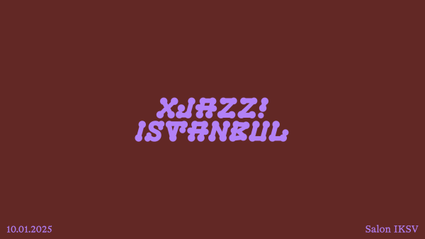 XJAZZ! Istanbul, © XJAZZ!