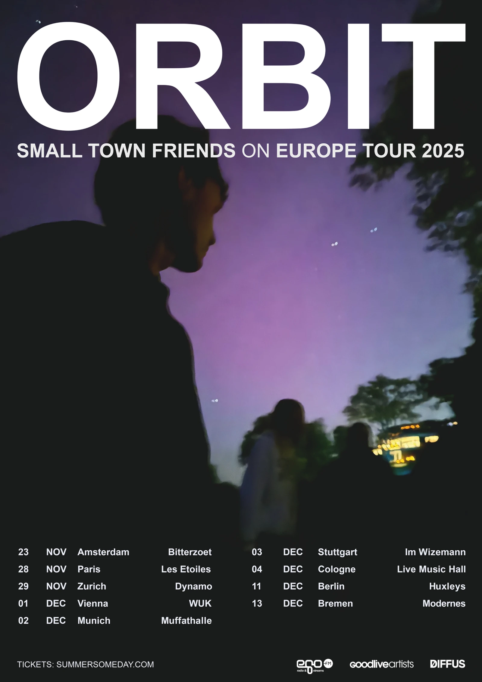 Wir verlosen Tickets für die orbit Tour 2025, © orbit: Small Town Friends on Europe Tour 2025 Wir verlosen Tickets für die orbit Tour 2025, © orbit: Small Town Friends on Europe Tour 2025