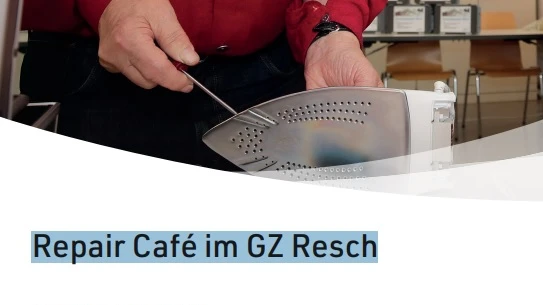 Repair Café im GZ Resch, © ZVG Repair Café im GZ Resch, © ZVG
