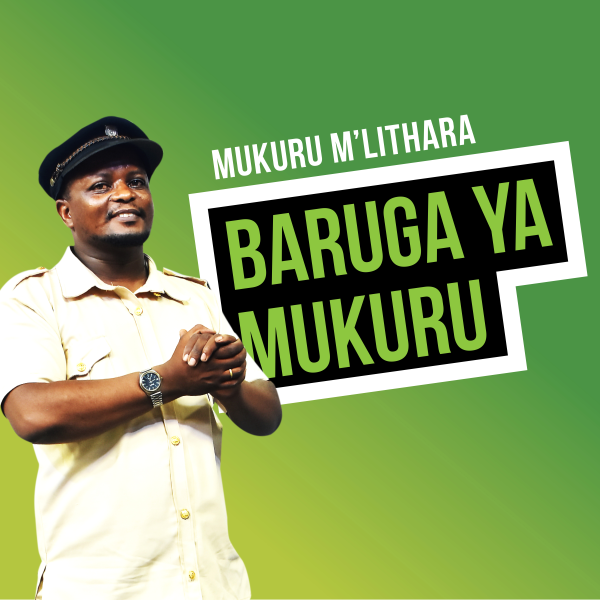 BARUGA YA MUKURU M’LITHARA